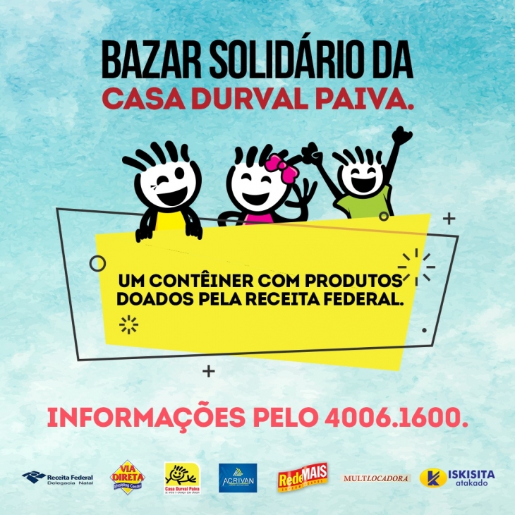 Casa Durval Paiva realiza Bazar Solidário